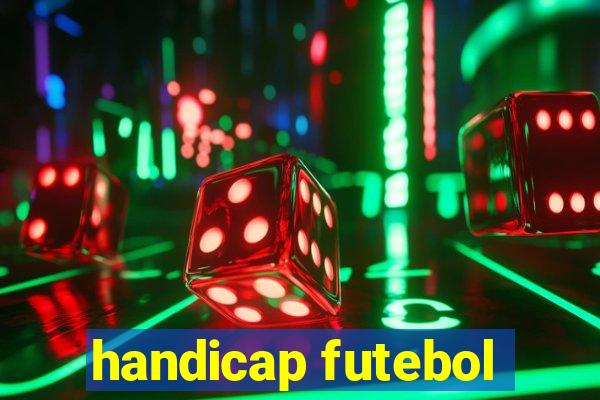 handicap futebol